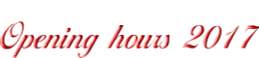 Opening hours 2017